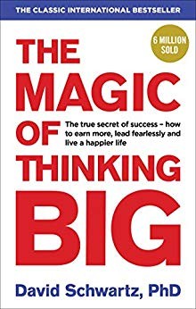 The Magic Of Thinking BIG