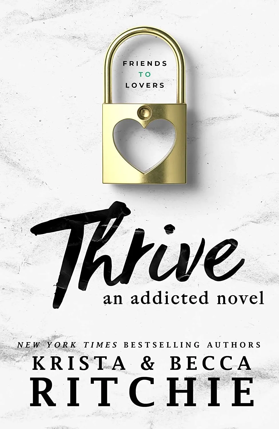 THRIVE an addicted novel