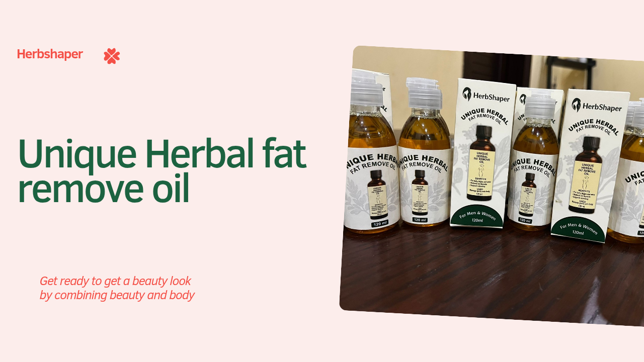Unique Herbal fat remove oil for belly tight legs and arms